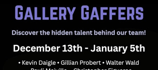 Gallery Gaffers Exhibition