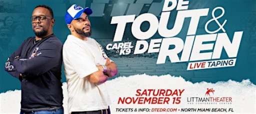 MIAMI: DE TOUT ET DE RIEN LIVE TAPING