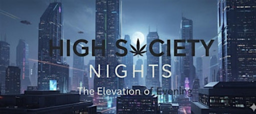 High Society Nights