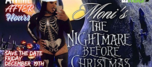 Anime After Hours: MONI'S THE NIGHTMARE BEFORE CHRISTMAS