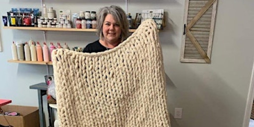 Chunky Blanket Workshop - Happy Days Creative Arts Center