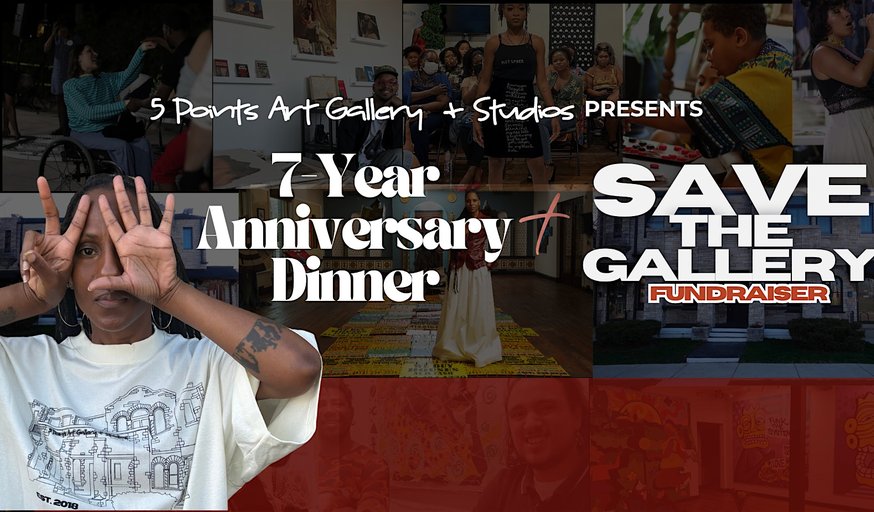 5 Points Art Gallery- 7-Yr Anniversary Dinner + Save the Gallery Fundraiser