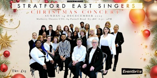 A Christmas Concert with STRATFORD EAST SINGERS