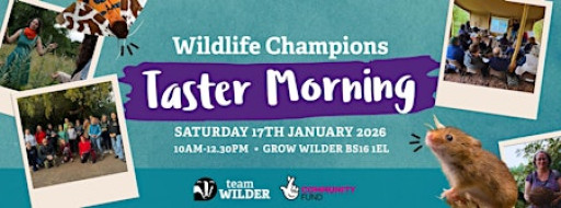 Wildlife Champions Taster Morning Jan 2026