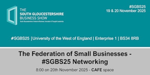 The Federation of Small Businesses - #SGBS25 Networking