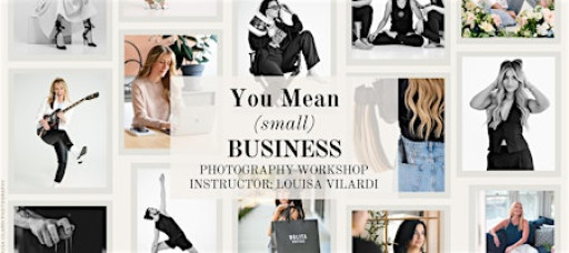 You Mean (Small) Business Photography Workshop