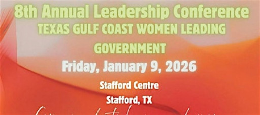 2026 - 8th Annual Leadership Conference - Texas Women Leading Government