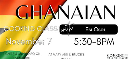 Ghanaian Cooking Class