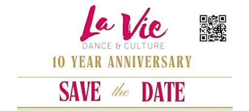 La Vie Dance and Culture 10 Year Anniversary