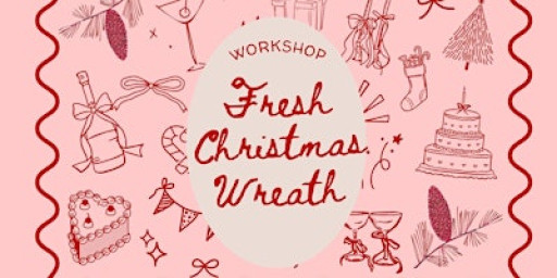 Workshop: Fresh Christmas Wreath