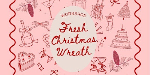 Workshop: Fresh Christmas Wreath