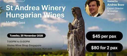 Vivino Refined: St. Andrea Winery Hungarian Wines Masterclass