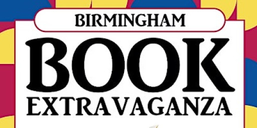 BOOK EXTRAVAGANZA - BIRMINGHAM