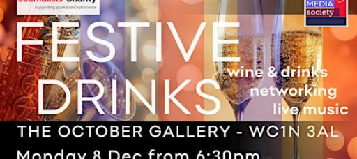 The Media Society and Journalists' Charity Festive Drinks