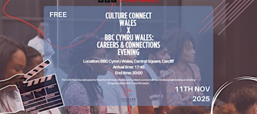 Culture Connect Wales x BBC Cymru Wales: Careers & Connections Evening