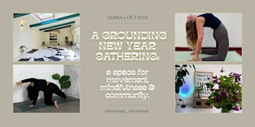 A Grounding New Year: Yoga Gathering with Amira x Octavia