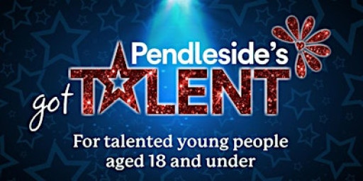 Pendleside's Got Talent Semi-Finals 1pm