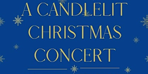 A Candlelit Christmas Concert with Gwent Arts in Health