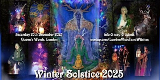 Woodland Winter Solstice 2025 Ritual Gathering (London)