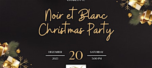 Noir et Blanc Holiday Edition