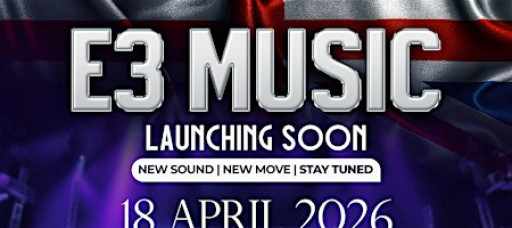 E3 MUSIC LAUNCH – A New Sound, A New Move