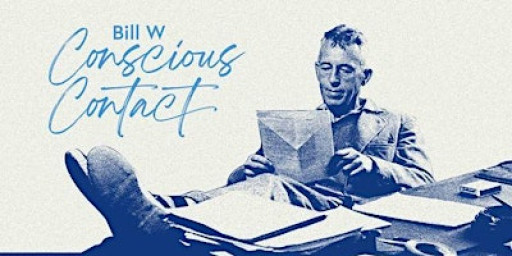 Charity Screening with Q&A of 'Bill W.: Conscious Contact' Documentary