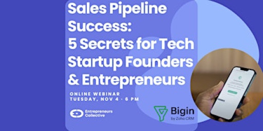 Sales Pipeline Success: 5 Secrets for Tech Startup Founders & Entrepreneurs