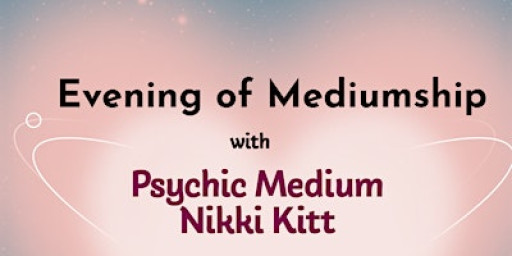 Okehampton - Mediumship Evening with Nikki Kitt