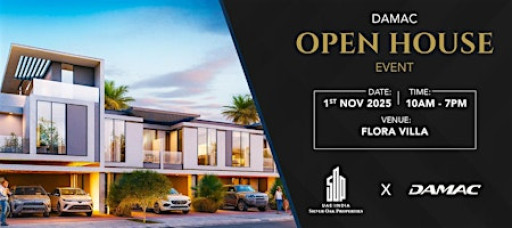 DAMAC Open House Event– Discover Luxury Living in Dubai