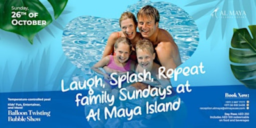 Sunday October Family Fiesta! ☀️: Al Maya Island & Resort
