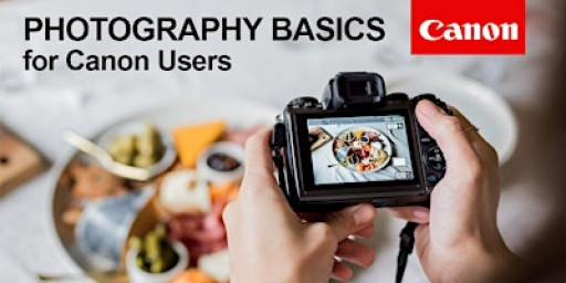 Photography Basics for Canon Users - LIVE