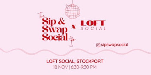 The Sip & Swap Social