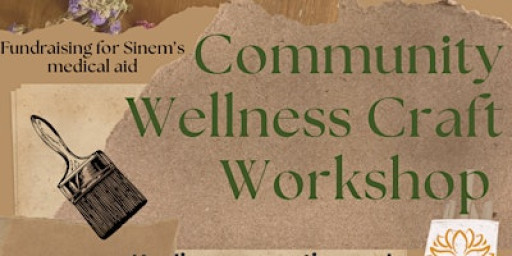 Creative Wellness Community Crafts Workshop