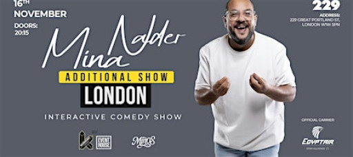 Mina Nader | LONDON | 16th NOVEMBER - ADDITIONAL SHOW