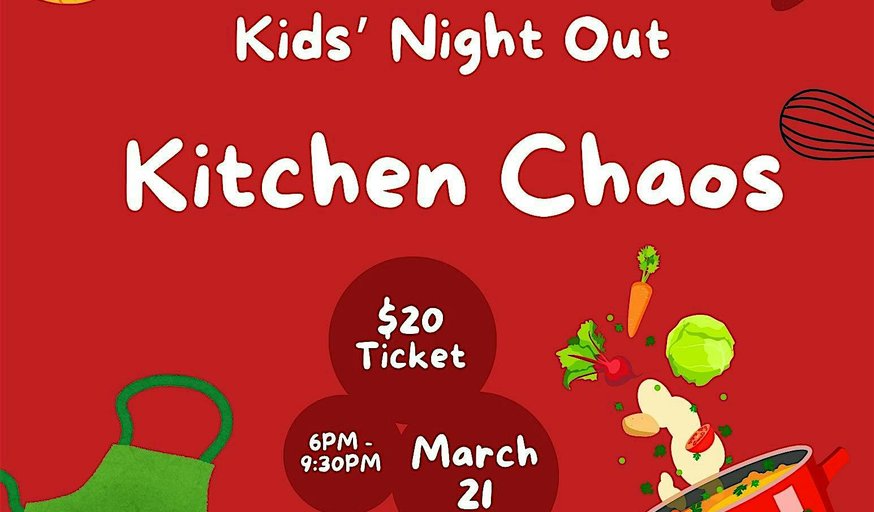 Kids' Night Out Kitchen Chaos