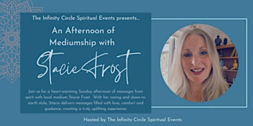 An Afternoon of Mediumship with Stacie Frost