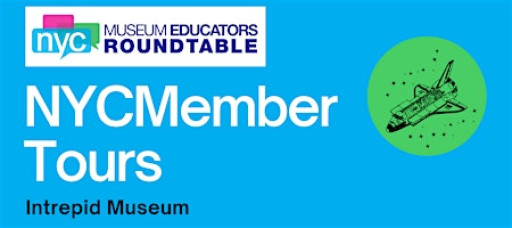 NYCMember Tours: The Intrepid Museum