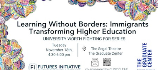 Learning Without Borders: Immigrants Transforming Higher Education