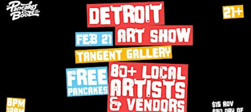 The Detroit Pancakes & Booze Art Show