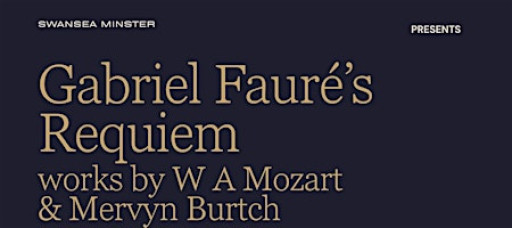 Gabriel Fauré’s Requiem and music by WA Mozart and Mervyn Burtch