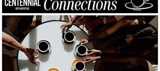 Centennial City Lifestyle | Coffee and Connections