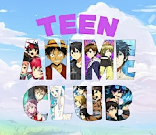 Teen Anime Club
