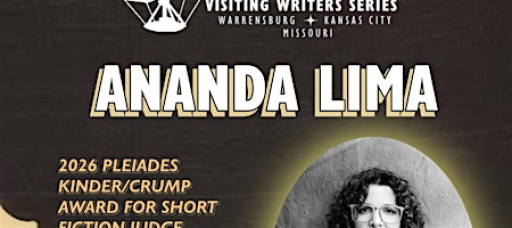 Pleiades Visiting Writers Series: ANANDA LIMA