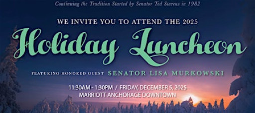 2025 Holiday Luncheon with Senator Lisa Murkowski