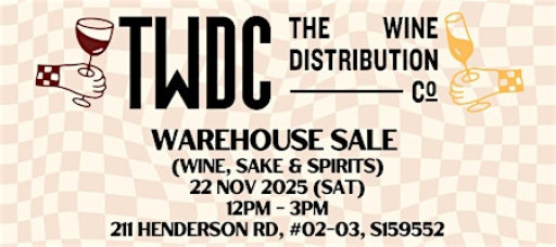 The Wine Distribution Co Warehouse Sale!!! 22 Nov 2025