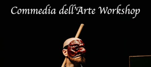 Commedia dell'Arte Workshop