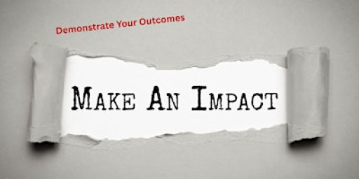 Demonstrating Your Value: Making Your Impact Visible
