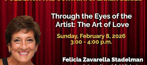 Pull Back the Curtain Speaker Series: The Art of Love
