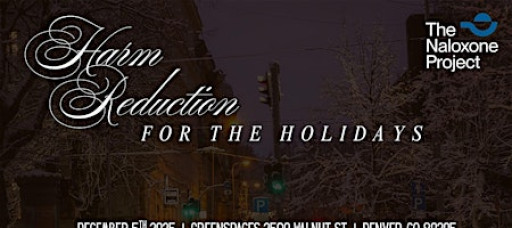 Harm Reduction for the Holidays
