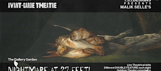 NIGHTMARE AT 27 FEET, A Film and Theatre Showcase